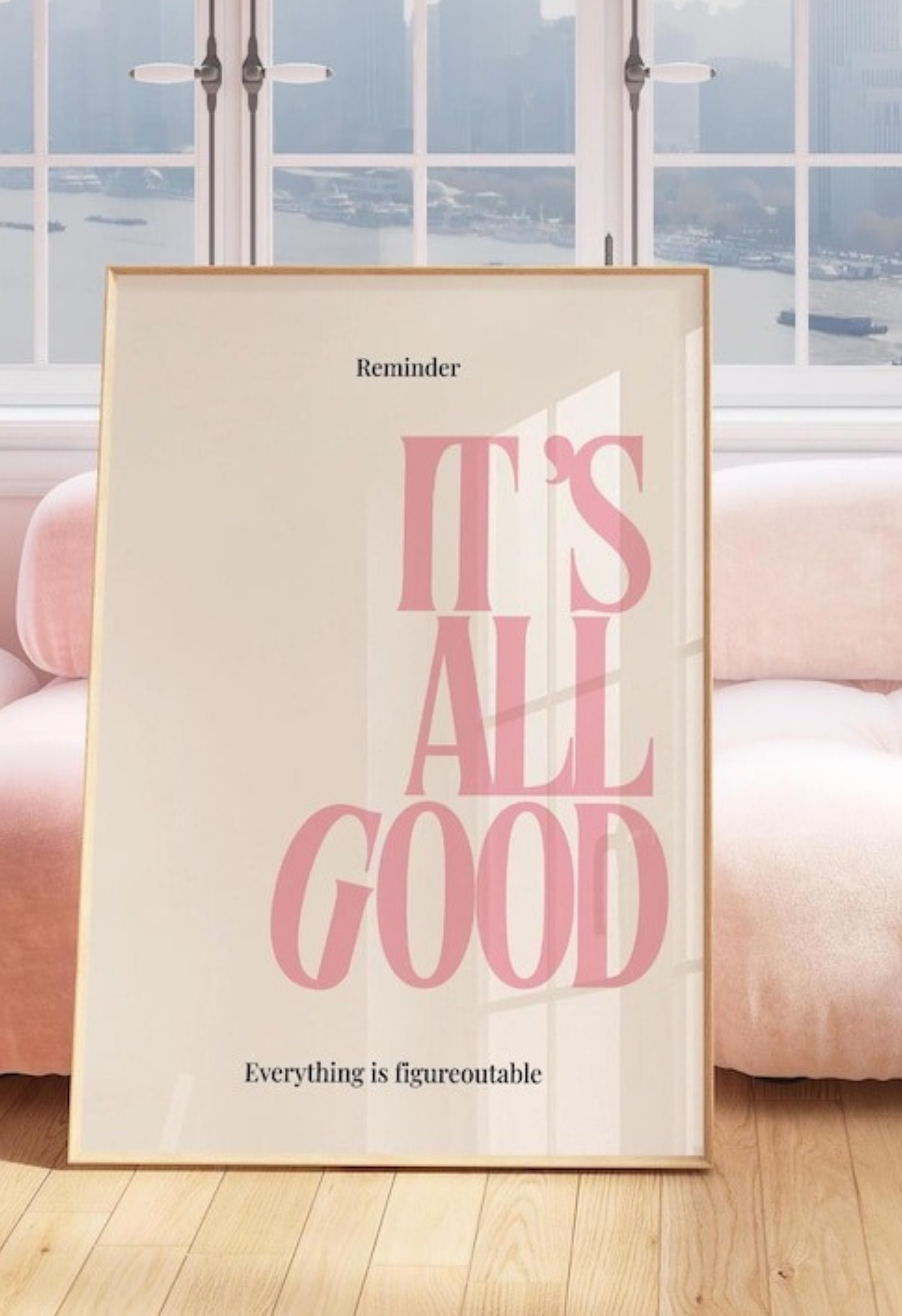 Itβs All Good Poster β Pink Minimalist Typography Wall Art - PersonalisePro #